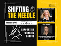 Shifting the Needle - Supporting Working Carers | Episode 7