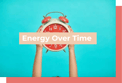 Managing Energy Over Time