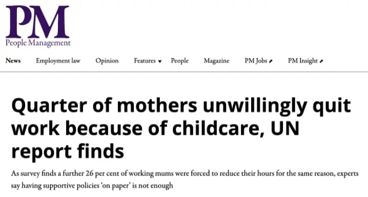 People Management | Quarter of mothers unwillingly quit work because of childcare, UN report finds