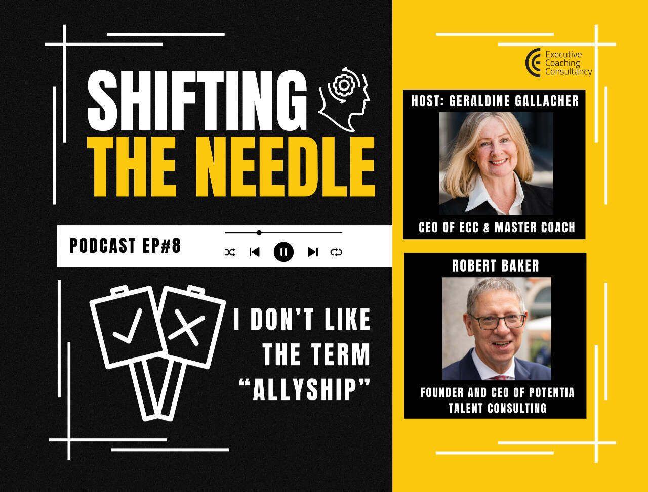 Shifting the Needle Podcast : Episode 8 - What’s wrong with the term Allyship?