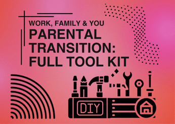 parental transition: full toolkit