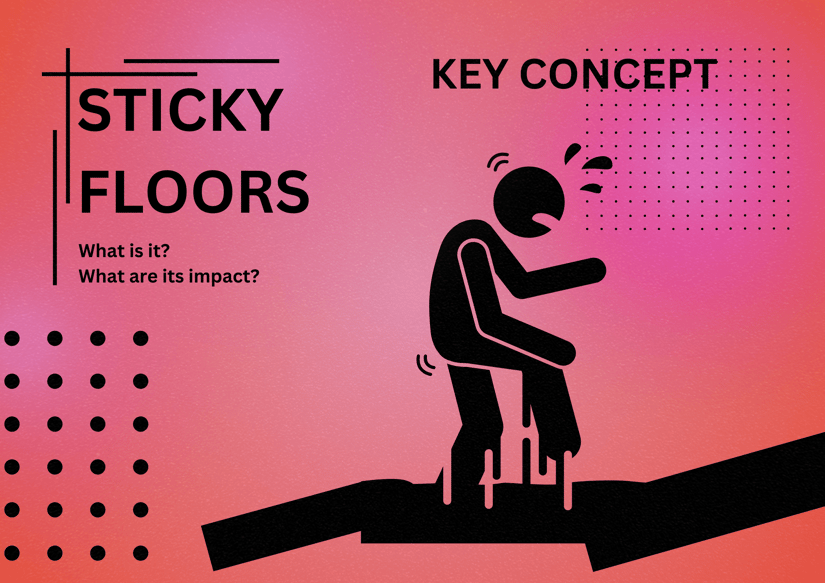 The Sticky Floor Explained