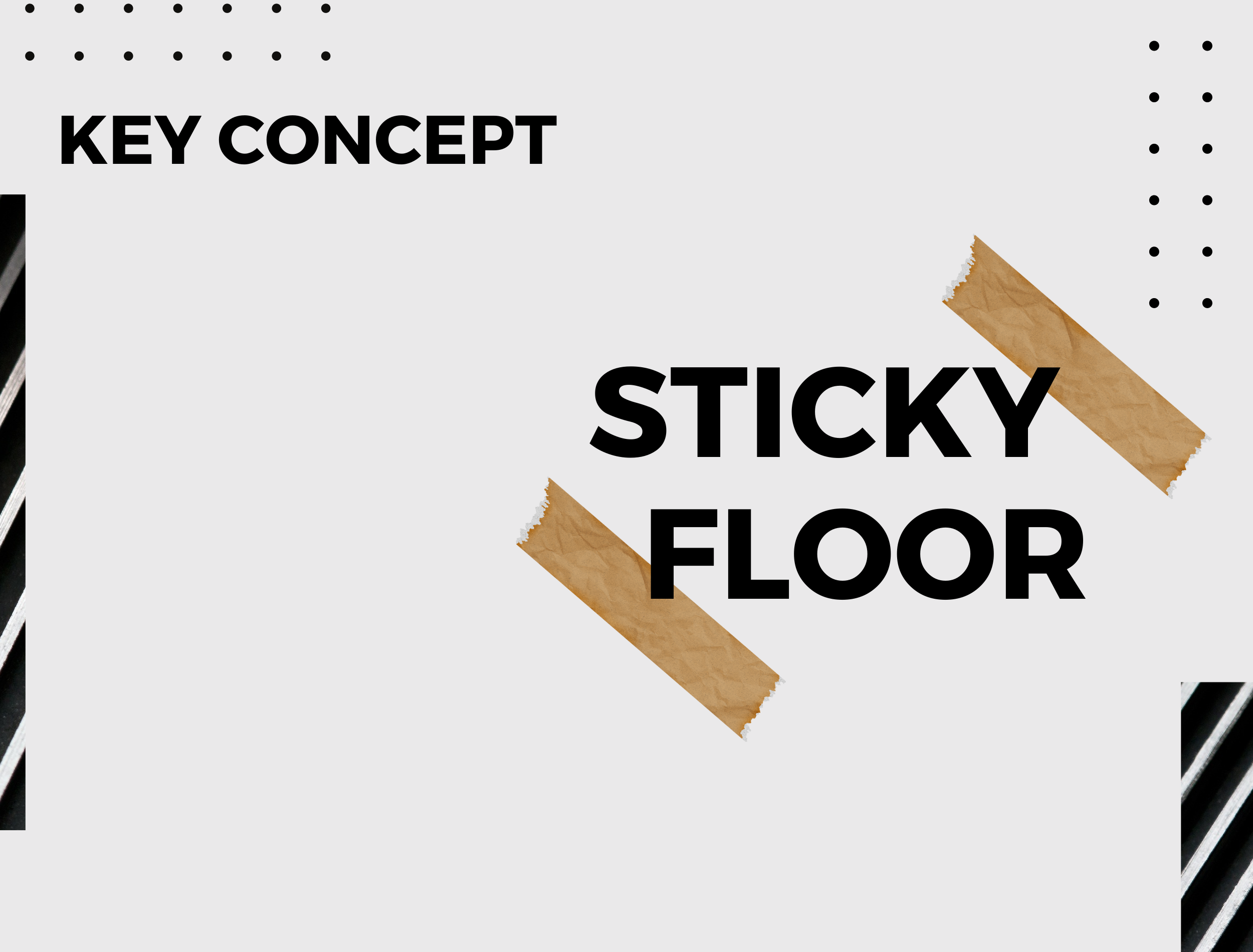 A graphic on the defintion of Sticky Floors