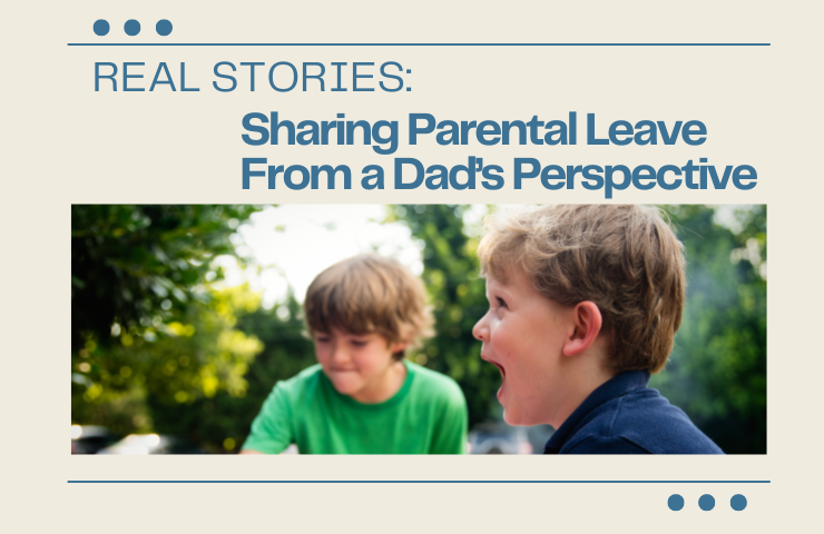 Real Stories: Sharing Parental Leave From a Dad's Perspective - Sietse from Edrington