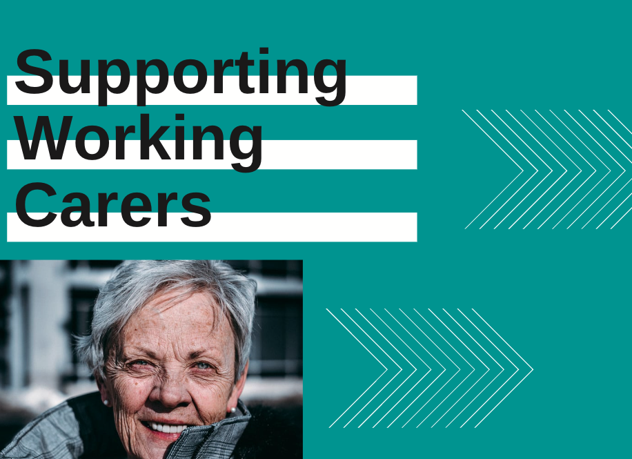 How to Support Working Carers in the Workplace