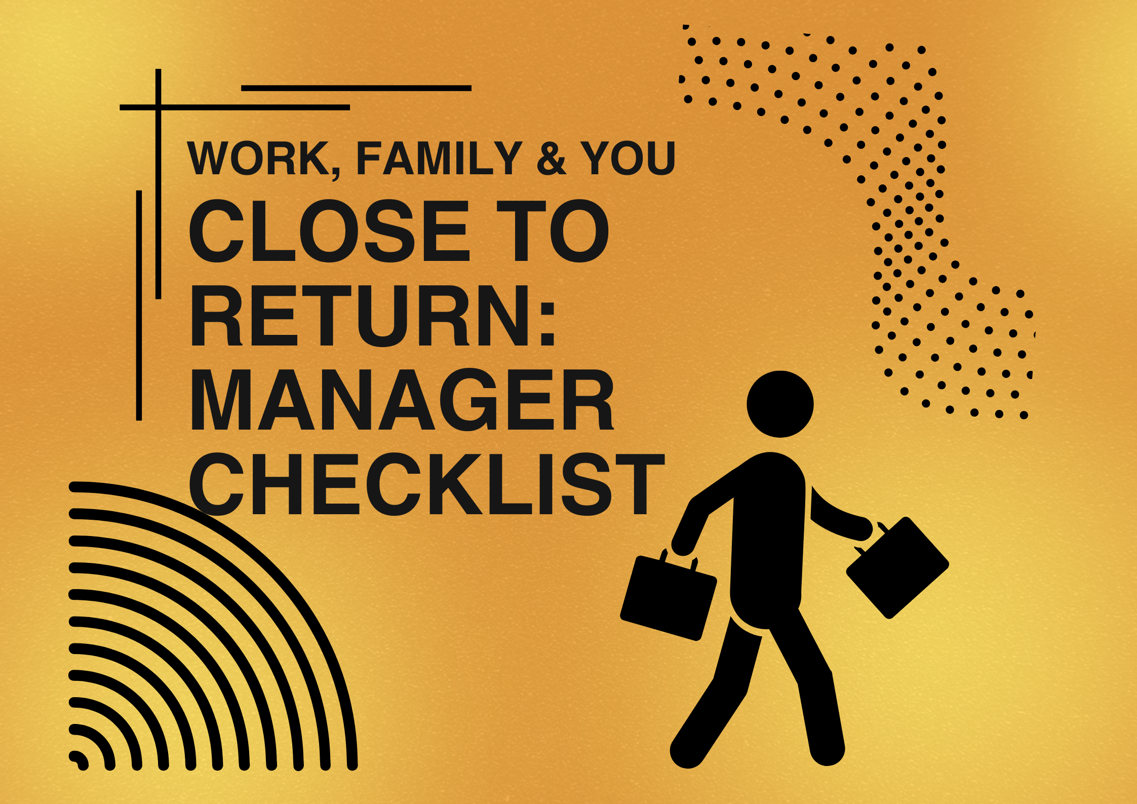 Close to Return: Manager Checklist