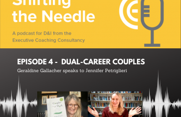 Podcast: Shifting the Needle Episode 4 - Geraldine Gallacher and Jennifer Petriglieri